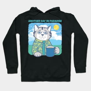 Another Day in Paradise Cat Hoodie